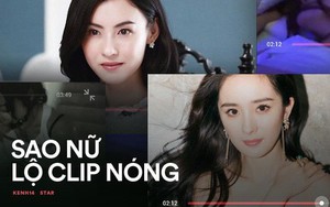 Sao nữ lộ clip phòng the: Người được minh oan nhờ 1 nốt ruồi, kẻ mất trắng sự nghiệp đang lên