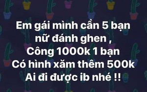 Thấy thông tin lập hội đi đánh ghen, xăm trổ được trả thêm 500k, chị em nô nức rủ nhau đi "dự tuyển"