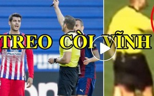 Trọng tài bị treo còi vĩnh viễn vì đánh Morata