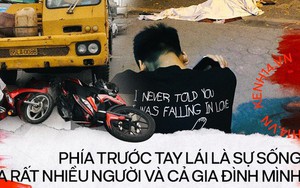 Gửi các bác tài làm nghề "múa trứng trên đầu gậy": Phía trước tay lái là sự sống của rất nhiều người và cả gia đình mình