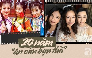 Ân oán 20 năm của bộ ba "Hoàn Châu Cách Cách" Lâm Tâm Như - Triệu Vy - Phạm Băng Băng: Thời gian là phương thuốc hoàn hảo để hóa giải hận thù