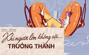 Những người lớn chẳng vội trưởng thành: 30 tuổi người ta lo chồng con còn mình chỉ nghĩ trà sữa đâu ngon