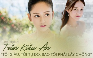 Trần Kiều Ân: Cuộc tình tan vỡ với Hoắc Kiến Hoa và chân lý độc thân tuổi 40 "Tôi giàu, tôi tự do, sao tôi phải lấy chồng"