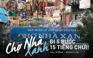 Khám phá chợ Nhà Xanh nổi tiếng nhất nhì giới sinh viên Hà Nội: Đi 5 bước 15 tiếng chửi, xem đồ mà không mua coi chừng ăn đánh!
