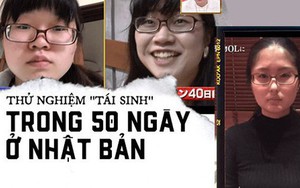 Thử nghiệm “tái sinh” trong 50 ngày ở Nhật: Từ kẻ tự ti luôn đeo khẩu trang đến cô gái đầy sức sống và quan điểm cái đẹp khiến chị em suy ngẫm