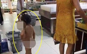 Mẹ dẫn con gái không mặc gì đi siêu thị, mọi người sốc đặt câu hỏi "Không biết người mẹ đang nghĩ gì?"