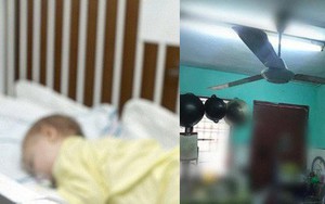 Bé gái 6 tháng tuổi chết thương tâm sau trò chơi tung hứng của cha dượng với chiếc quạt trần đang chạy