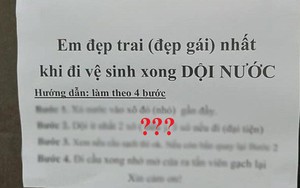 Sợ học sinh đi vệ sinh quên dội nước, thầy giáo viết mấy câu khiến ai cũng 'giật mình' ghi nhớ ngay