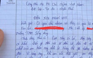 Khi học sinh giỏi văn viết đơn xin nghỉ học, "lý do to hơn mục đích" khiến thầy cô cũng phải phì cười