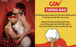 Ứng dụng sập, website tê liệt, CGV đổ lỗi do phim của Chi Pu hot như "Avengers: Endgame"