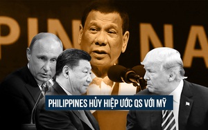 Philippines hủy VFA: Bước đầu tiên nhằm cắt quan hệ quốc phòng với Mỹ, xoay trục sang Nga-TQ?