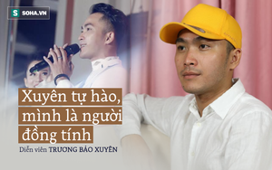 Thừa nhận đồng tính, diễn viên Trương Bảo Xuyên bị họ hàng chửi, cha mẹ không dám ra khỏi nhà