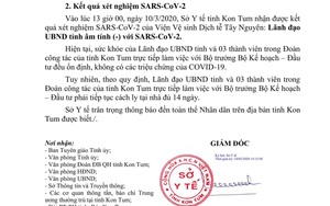 Lãnh đạo UBND tỉnh Kon Tum có kết quả xét nghiệm âm tính với Covid-19, tiếp tục cách ly 14 ngày