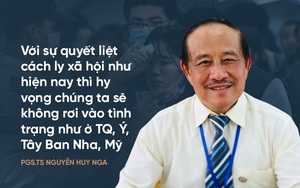 PGS.TS Nguyễn Huy Nga: Mọi ngả tấn công của Covid-19 sẽ bị chặn lại ở quy mô gia đình