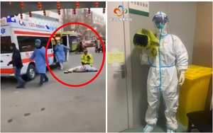 Bác sĩ, y tá trong tâm dịch Vũ Hán: Không ai dám đi vệ sinh, người gục ngã vì nhiễm bệnh, người xin được về nhà
