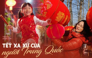 Tết của những người Trung Quốc xa xứ: Từ tổ chức "Xuân Vãn" ở xứ người đến các hoạt động "Ăn Tết trực tuyến" qua mạng Internet