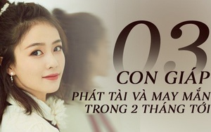 Cuối tháng 2 đầu tháng 3, 3 con giáp chuẩn bị tinh thần có quý nhân và hỷ sự lâm môn, tài vận xung thiên, muốn nghèo cũng khó