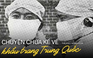 Chuyện chưa biết về chiếc khẩu trang Trung Quốc: Từ mảnh vải lụa đến gạc phẫu thuật rồi được xem là "niềm tin" giúp mọi người vượt qua bệnh tật