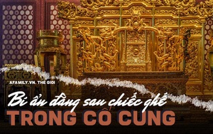 Bí ẩn về chiếc ghế rồng trong Cố Cung: Có 3 nhân vật qua đời khi ngồi trên ghế này và lời nguyền đằng sau khiến ai cũng tò mò