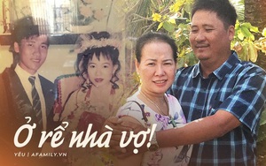 Chuyện ông chồng ở rể 25 năm và hành trình cùng vợ "chiến đấu" với căn bệnh ung thư vú, không chỉ chăm sóc đặc biệt còn làm vợ cười đến suýt bục chỉ
