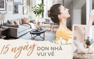 15 ngày làm những việc đơn giản để thay đổi chính căn nhà của mình, bạn có muốn thử không?