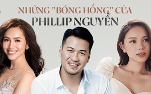 Những bóng hồng đi qua cuộc đời Phillip Nguyễn: Toàn mỹ nhân 'có số má', riêng Linh Rin được cưng nhất