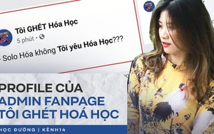 Profile đỉnh cao của admin fanpage Tôi Ghét Hoá Học: HSG Quốc gia, đỗ 3 trường THPT Chuyên nhưng điểm Hoá thời cấp 2 lại gây shock