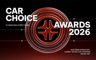 Car Choice Awards 2026: 15 hạng mục chiến thắng – Phủ rộng phân khúc, hướng tới nhu cầu số đông người Việt