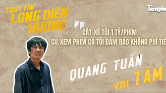 Quang Tuấn: 'Cát-xê tôi một tỷ đồng mỗi phim'