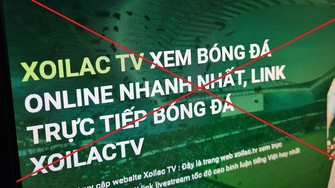 Đánh sập 'đế chế' Xôi Lạc TV núp bóng công ty công nghệ