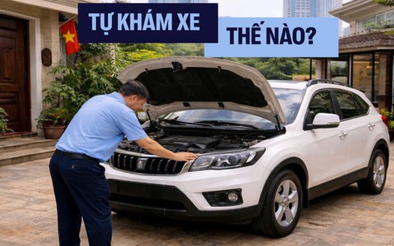 Mở nắp capo thấy dấu hiệu này thì đừng đi xa: Cách tự 'khám bệnh' cho xe trong 1 nốt nhạc, ai cũng làm được mà tránh được 99% sự cố thường gặp