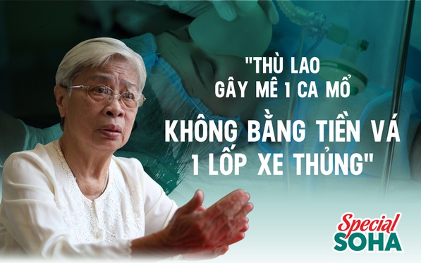 Huyền thoại gây mê Việt Nam và những ca mổ nguy hiểm, ly kỳ hơn phim Mỹ