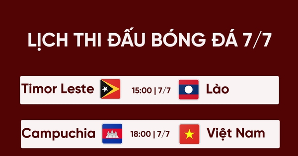 Lịch thi đấu bóng đá hôm nay 7/7: ĐT nữ Việt Nam tranh tài ở AFF Cup 2022