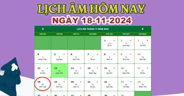 Lịch âm 18/11 – Âm lịch hôm nay 18/11 chính xác nhất – lịch vạn niên 18/11/2024