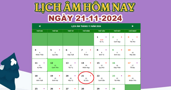 Lịch âm 21/11 – Âm lịch hôm nay 21/11 chính xác nhất – lịch vạn niên 21/11/2024