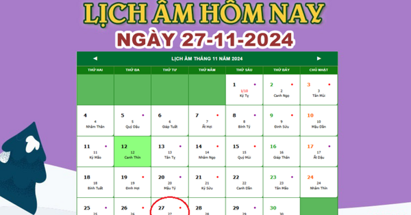 Lịch âm 27/11 – Âm lịch hôm nay 27/11 chính xác nhất – lịch vạn niên 27/11/2024