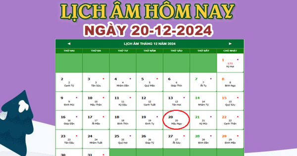 Lịch âm 20/12 – Âm lịch hôm nay 20/12 chính xác nhất – lịch vạn niên 20/12/2024