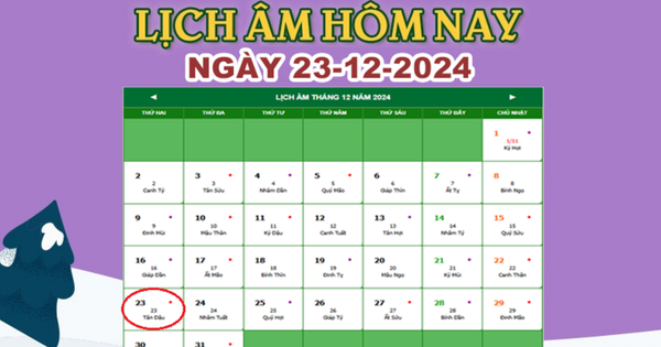 Lịch âm 23/12 – Âm lịch hôm nay 23/12 chính xác nhất – lịch vạn niên 23/12/2024