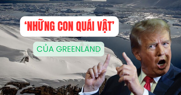 ‘Con quái vật’ của Greenland – hòn đảo cực lớn mà ông Trump lần thứ hai muốn thâu tóm