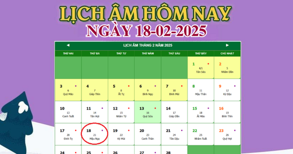 Lịch âm 18/2 – Âm lịch hôm nay 18/2 chính xác nhất – lịch vạn niên 18/2/2025