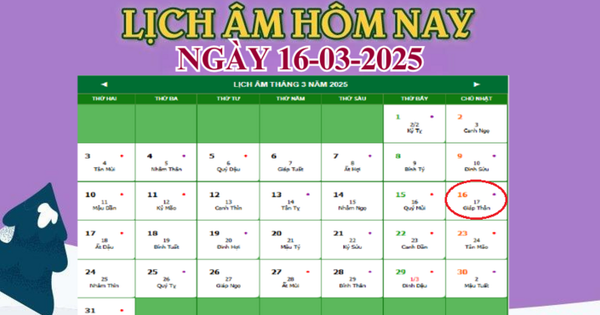 Lịch âm 16/3 – Âm lịch hôm nay 16/3 chính xác nhất – lịch vạn niên 16/3/2025