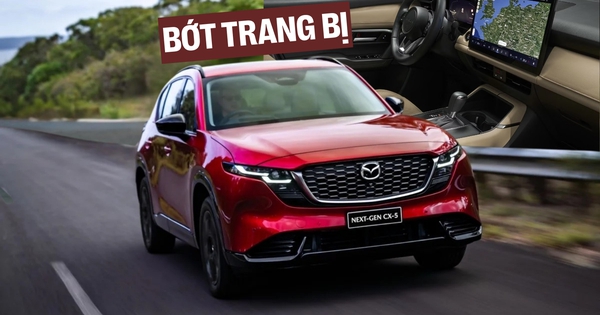 Mazda CX-5 2026 bị cắt bớt trang bị, nhưng có thể không ảnh hưởng tới Việt Nam, nguyên nhân là đây