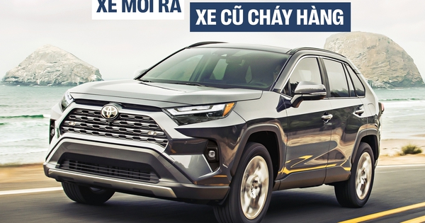 Toyota RAV4 bản cũ cháy hàng, đại lý rơi vào cảnh không còn xe để bán, lý do hãng nào cũng muốn