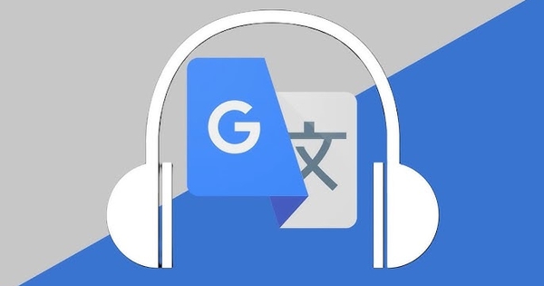 Người dùng Google Dịch có tin vui