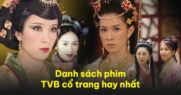 10 bộ phim kinh điển TVB là cả bầu trời tuổi thơ của thế hệ 8x - 9x