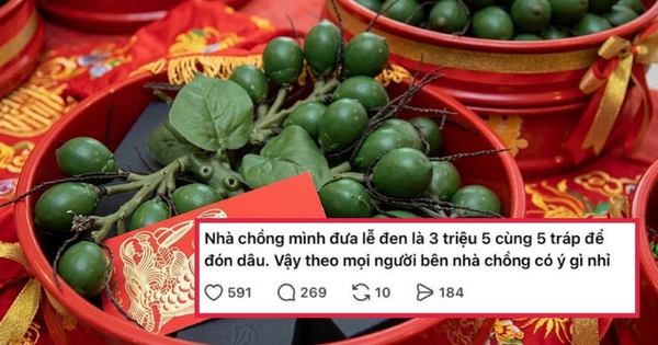 Chuyện nhà chồng đưa lễ đen 3, 5 triệu đồng cùng 5 tráp để đón dâu: Nuôi con gái bao năm, lễ đen như vậy liệu có phải 