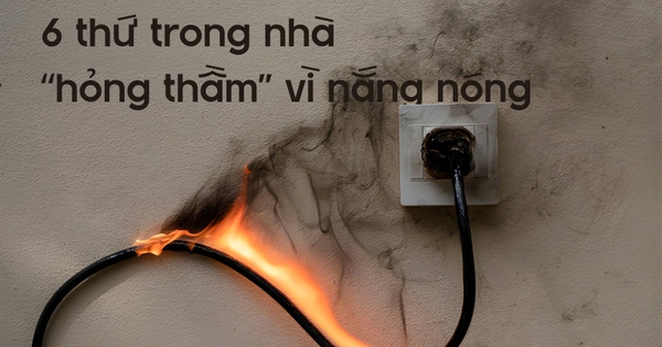 Tháng 4 nắng nóng đến 39°C: Những thứ trong nhà có thể đang 