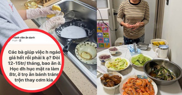 "Các bà giúp việc ngáo giá phải không ạ? Đòi 12 - 15 triệu bao ăn ở trong khi đại học ra đi làm lương 8 triệu"