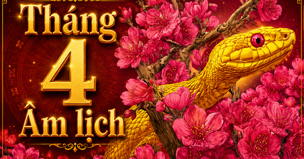 Tháng 4 Âm lịch năm nay khác lạ