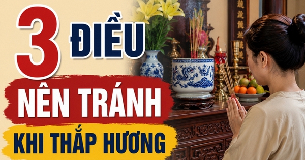 3 điều nên tránh khi thắp hương